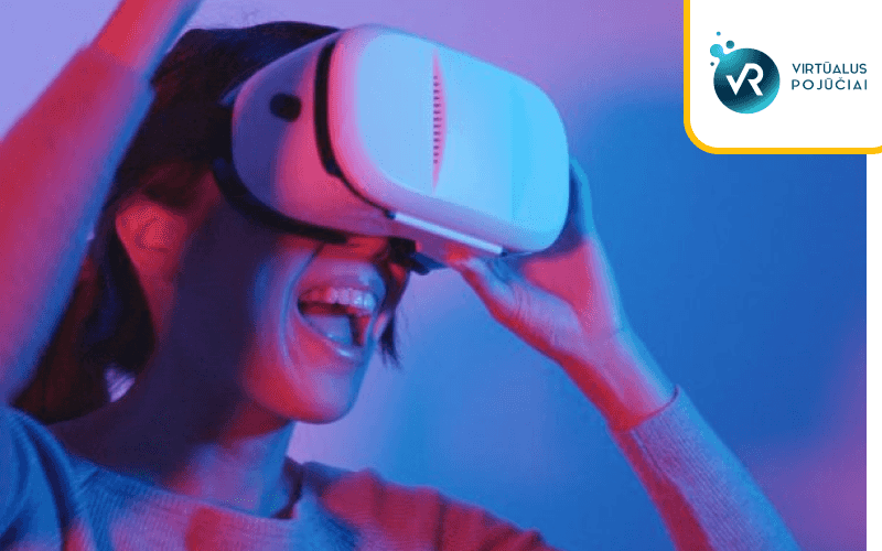 VR Pojūčiai – virtuali realybė